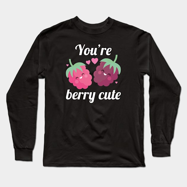You’re Berry Cute Long Sleeve T-Shirt by LuckyFoxDesigns
